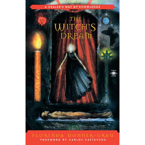 The Witch's Dream: A Healer's Way of Knowledge - Paperback | Books | Wiccan Center