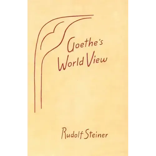 Goethe's World View: (Cw 6) - Paperback | Books | Wiccan Center
