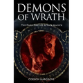Demons of Wrath: The Dark Fires of Attack Magick - Paperback