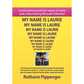 My Name Is Laurie - Paperback | Books | Wiccan Center