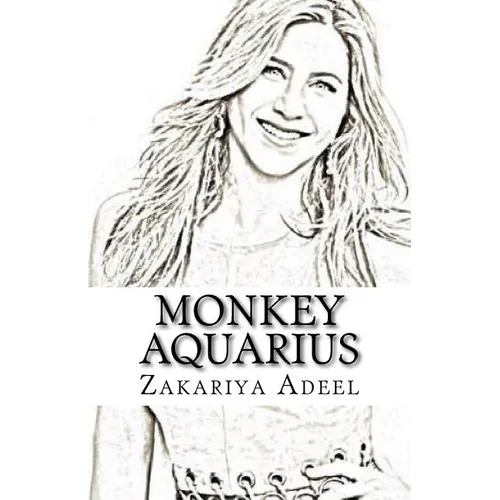 Monkey Aquarius: The Combined Astrology Series - Paperback | Books | Wiccan Center