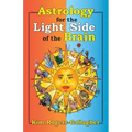 Astrology for the Light Side of the Brain - Paperback