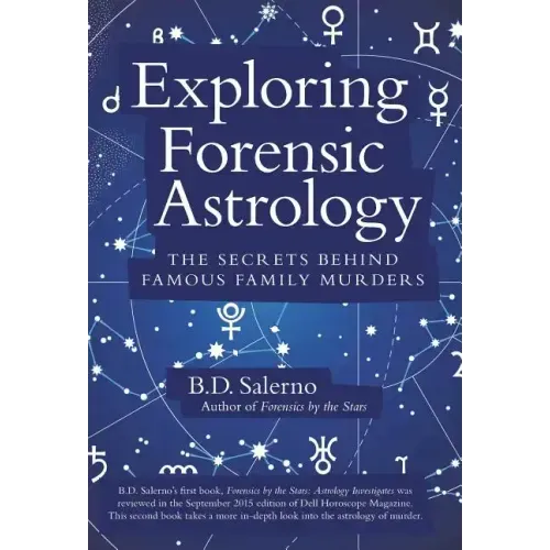 Exploring Forensic Astrology: The Secrets behind Famous Family Murders - Hardcover | Books | Wiccan Center