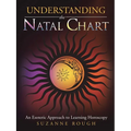 Understanding the Natal Chart: An Esoteric Approach to Learning Horoscopy - Paperback | Books | Wiccan Center