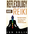 Reflexology: How to Relieve Stress and Reduce Pain through Reflexology Techniques - Hardcover | Books | Wiccan Center