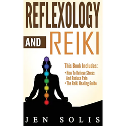 Reflexology: How to Relieve Stress and Reduce Pain through Reflexology Techniques - Hardcover | Books | Wiccan Center