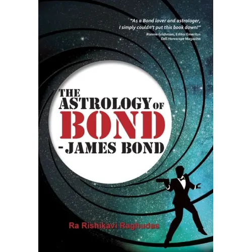 The Astrology of Bond - James Bond: Deluxe Colour Edition - Hardcover | Books | Wiccan Center