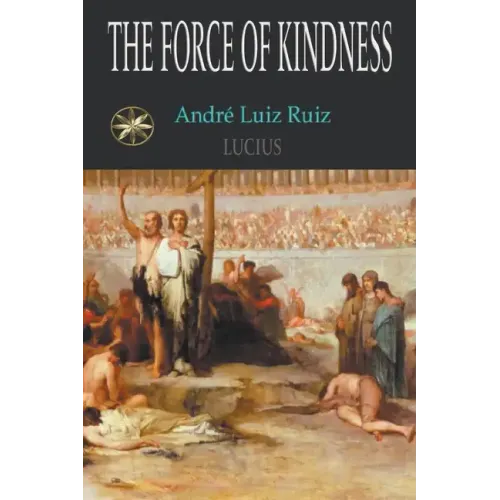 The Force Of Kindness - Paperback | Books | Wiccan Center