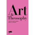 Art and Theosophy: Texts by Martin Firrell and A.L. Pogosky - Paperback