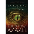The Book of Azazel: Grimoire of the Damned - Paperback | Books | Wiccan Center