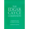 The Edgar Cayce Companion: A Comprehensive Treatise of the Edgar Cayce Readings - Paperback | Books | Wiccan Center