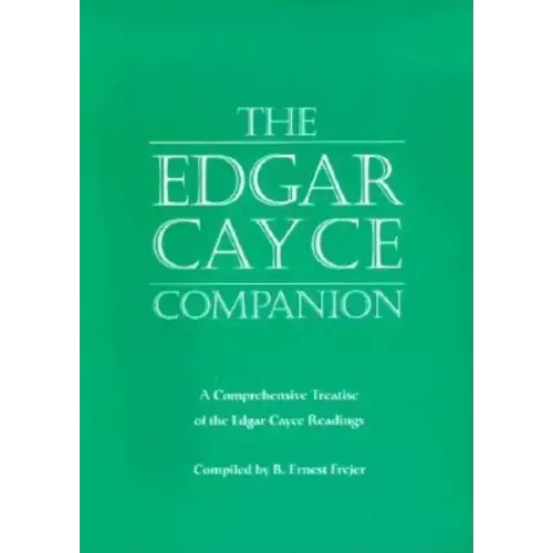 The Edgar Cayce Companion: A Comprehensive Treatise of the Edgar Cayce Readings - Paperback | Books | Wiccan Center