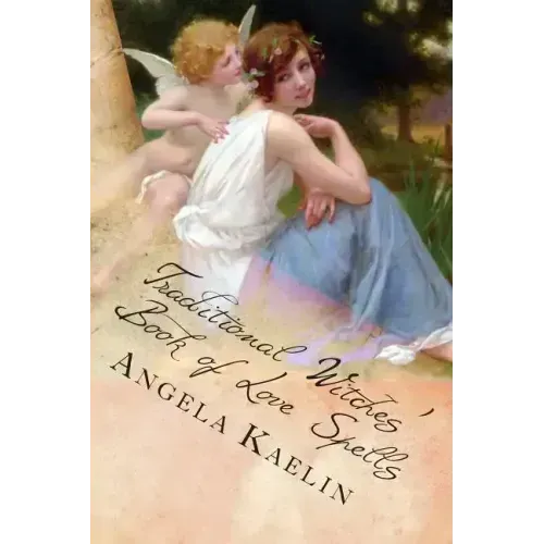 Traditional Witches' Book of Love Spells - Paperback | Books | Wiccan Center
