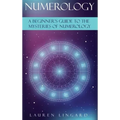 Numerology: A Beginner's Guide to the Mysteries of Numerology - Hardcover
