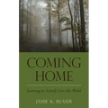 Coming Home: Learning to Actively Love this World - Paperback | Books | Wiccan Center
