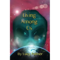 Living Among Us - Paperback