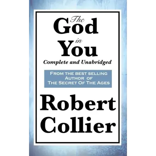 The God in You: Complete and Unabridged
