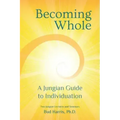 Becoming Whole: A Jungian Guide to Individuation - Paperback | Books | Wiccan Center