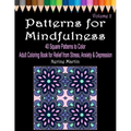 Patterns for Mindfulness Volume 2 Adult Coloring Book for Relief from Stress, Anxiety and Depression - Paperback