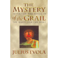 The Mystery of the Grail: Initiation and Magic in the Quest for the Spirit - Paperback