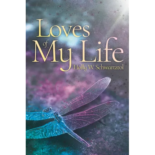 Loves of My Life - Paperback | Books | Wiccan Center