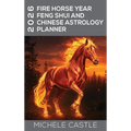 2026 Fire Horse Year: Feng Shui and Chinese Astrology Planner - Hardcover | Books | Wiccan Center