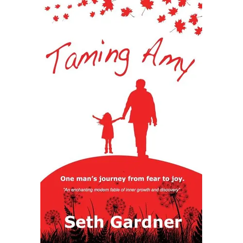 Taming Amy: One man's journey from fear to joy. - Paperback | Books | Wiccan Center