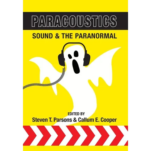 Paracoustics: Sound & the Paranormal - Hardcover | Books | Wiccan Center