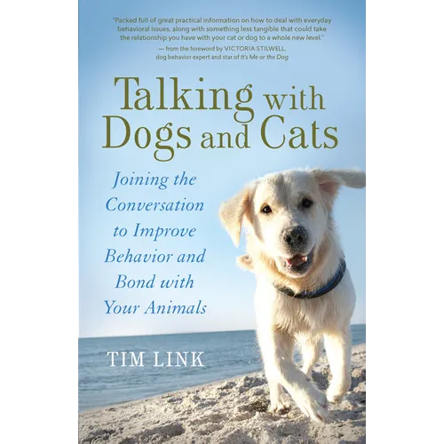 Talking with Dogs and Cats: Joining the Conversation to Improve Behavior and Bond with Your Animals - Paperback | Books | Wiccan Center