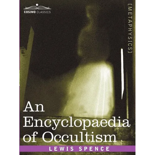 An Encyclopaedia of Occultism - Paperback | Books | Wiccan Center