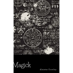 Magick - Hardcover | Books | Wiccan Center