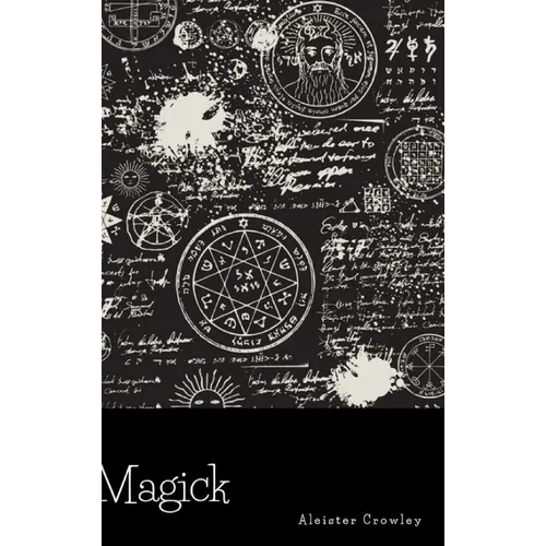 Magick - Hardcover | Books | Wiccan Center