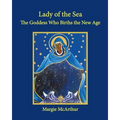 Lady of the Sea: The Goddess Who Births the New Age - Paperback | Books | Wiccan Center