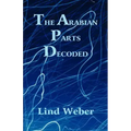 The Arabian Parts Decoded - Paperback | Books | Wiccan Center