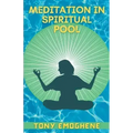 Meditation In a Spiritual Pool - Paperback | Books | Wiccan Center