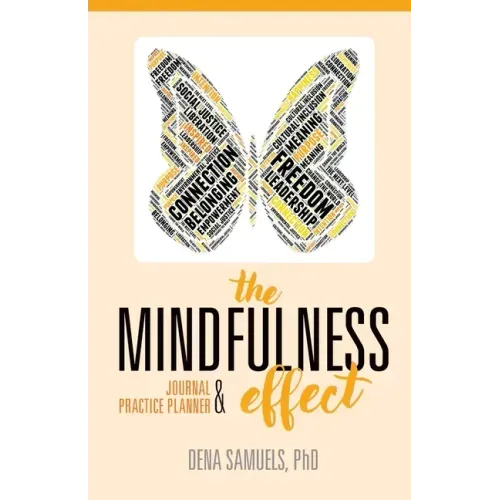 The Mindfulness Effect Journal and Practice Planner - Paperback