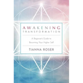 Awakening Transformation: A Beginner's Guide to Becoming Your Higher Self - Paperback | Books | Wiccan Center