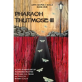 Pharaoh Thutmose III - Paperback | Books | Wiccan Center
