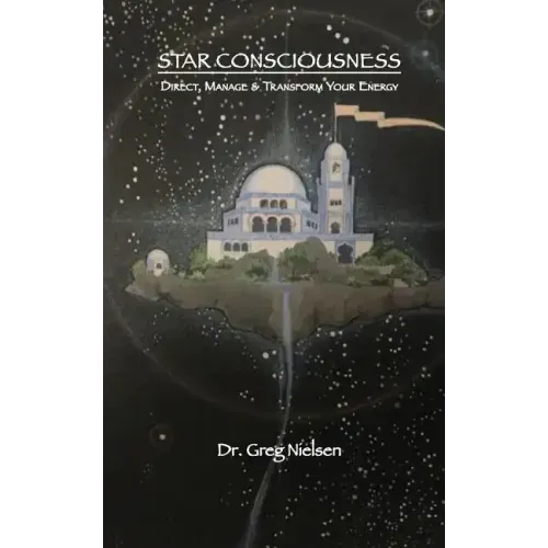Star Consciousness: Direct, Manage & Transform Your Energy - Paperback | Books | Wiccan Center