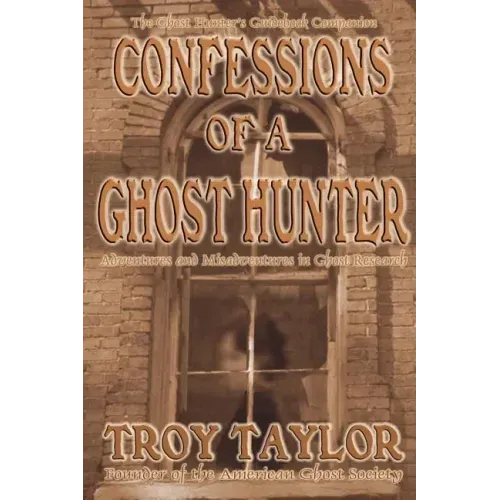 Confessions of a Ghost Hunter - Paperback | Books | Wiccan Center