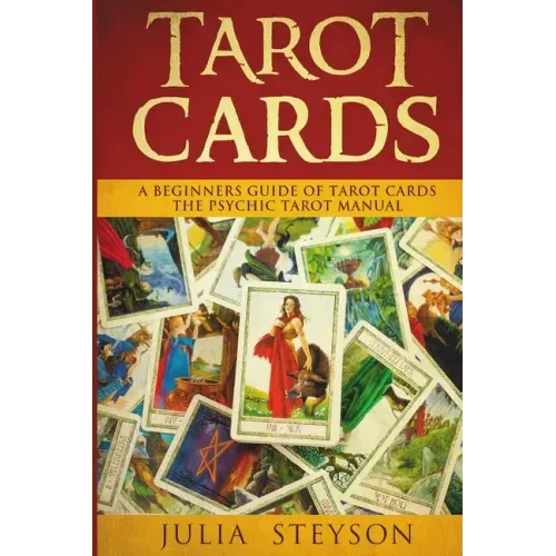 Tarot Cards: A Beginners Guide of Tarot Cards: The Psychic Tarot Manual (New Age and Divination) - Paperback | Books | Wiccan Center