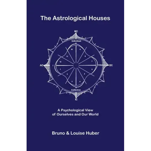 The Astrological Houses - Paperback