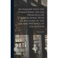 An Inquiry Into the Human Mind, On the Principles of Common Sense. With an Account of the Life and Writings of the Author - Hardcover | Books | Wiccan Center
