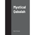 Mystical Qabalah - Paperback