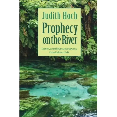 Prophecy on the River
