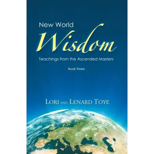 New World Wisdom, Book Three: Teachings from the Ascended Masters - Paperback | Books | Wiccan Center
