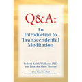 An Introduction to TRANSCENDENTAL MEDITATION: Improve Your Brain Functioning, Create Ideal Health, and Gain Enlightenment Naturally, Easily, and Effor - Paperback
