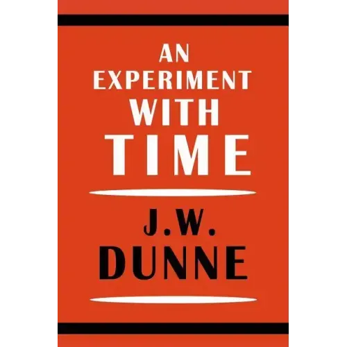 An Experiment with Time - Paperback