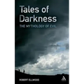 Tales of Darkness: The Mythology of Evil - Paperback | Books | Wiccan Center