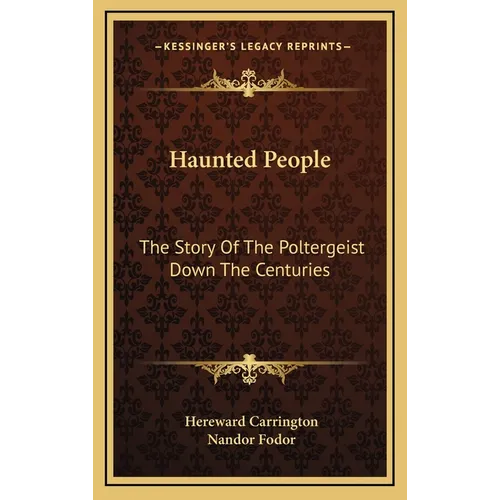 Haunted People: The Story Of The Poltergeist Down The Centuries - Hardcover | Books | Wiccan Center